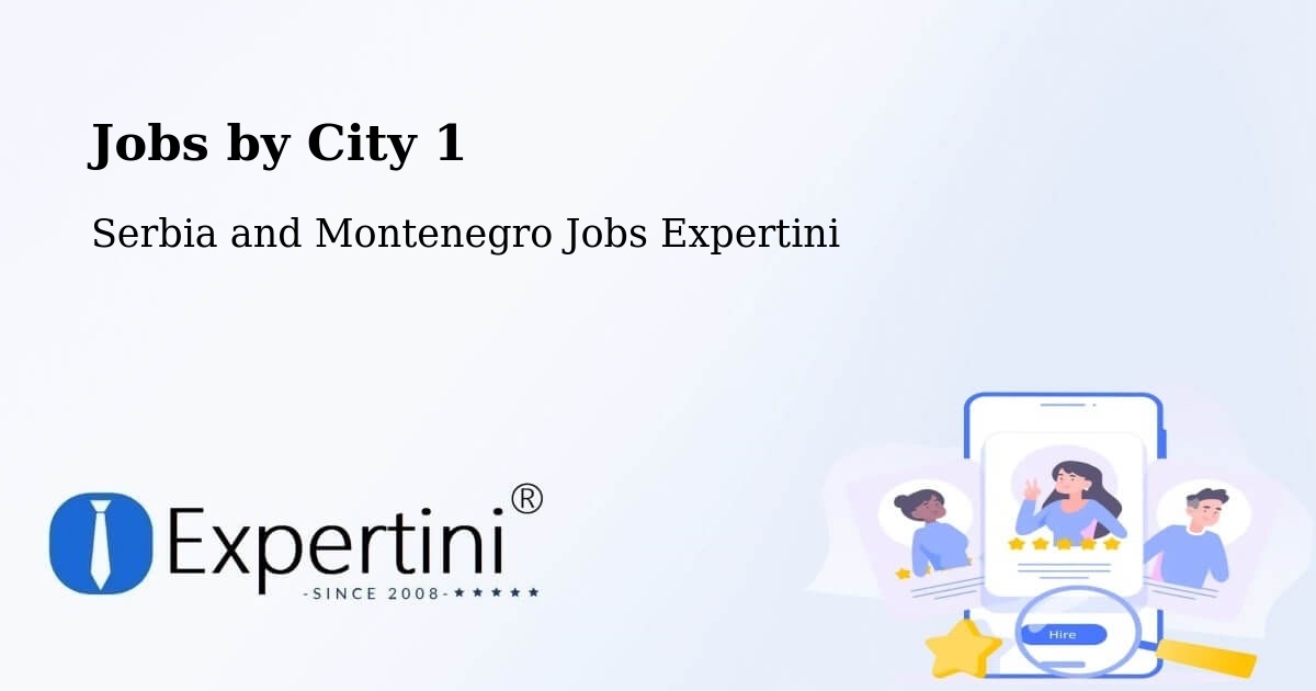 City Jobs in Serbia and Montenegro - Expertini